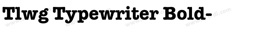 Tlwg Typewriter Bold字体转换